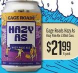 Gage Roads Hazy As Hazy Pale Ale  offers at $21.99 in Liquor Barons