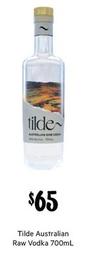 Tilde - Australian Raw Vodka 700mL offers at $65 in First Choice Liquor
