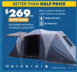 Wanderer - Nightfall 10 Person Dome Tent offers at $269 in BCF