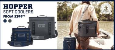 Yeti - Hopper Soft Coolers offers at $299.95 in BCF
