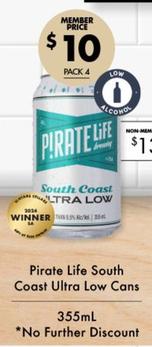 Pirate Life - South Coast Ultra Low Cans 355ml offers at $10 in Vintage Cellars