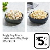 Simply Tasty - Pasta Or Potato Salads 300g Range offers at $5.75 in Foodworks