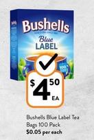 Bushells - Blue Label Tea Bags 100 Pack offers at $4.5 in Foodworks
