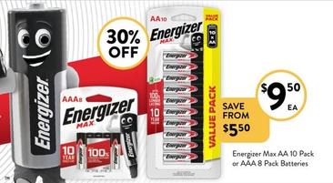 Energizer - Max Aa 10 Pack Or Aaa 8 Pack Batteries offers at $9.5 in Foodworks