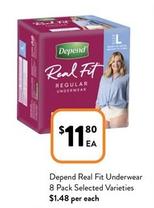 Depend - Real Fit Underwear 8 Pack Selected Varieties offers at $11.8 in Foodworks
