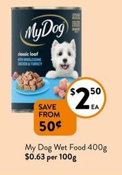 My Dog - Wet Food 400g offers at $2.5 in Foodworks