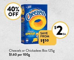 Cheezels - Or Chickadees Box 125g offers at $2 in Foodworks