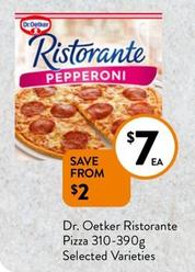 Dr. Oetker - Ristorante Pizza 310-390g Selected Varieties offers at $7 in Foodworks