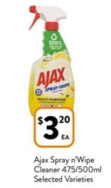 Ajax - Spray N’wipe Cleaner 475/500ml Selected Varieties offers at $3.2 in Foodworks