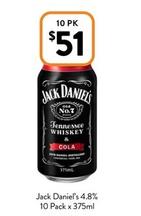 Jack Daniels - 4.8% 10 Pack X 375ml offers at $51 in Foodworks