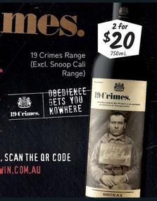 19 Crimes - Range (excl. Snoop Cali Range) offers at $24 in Cellarbrations