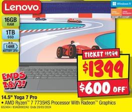Lenovo - 14.5" Yoga 7 Pro AMD Ryzen 7 7735HS Processor With Radeon Graphics 16gb 1tb offers at $1399 in JB Hi Fi