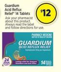 Guardium - Acid Reflux Relief 14 Tablets offers at $12 in Star Discount Chemist