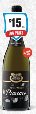 Brown Brothers - King Valley Prosecco 750ml Varieties offers at $15 in IGA Liquor