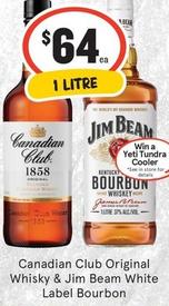Canadian Club - Original Whisky & Jim Beam White Label Bourbon offers at $64 in IGA Liquor