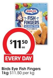 Birds Eye - Fish Fingers 1kg offers at $11.5 in Coles