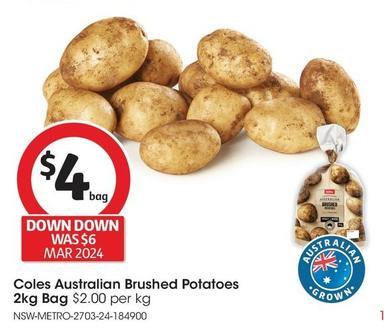 Coles - Australian Brushed Potatoes 2kg Bag offers at $4 in Coles