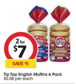 Tip Top - English Muffins 6 Pack offers at $7 in Coles