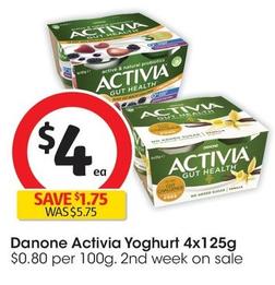 Danone - Activia Yoghurt 4x125g offers at $4 in Coles