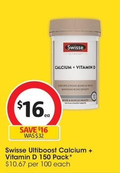 Swisse - Ultiboost Calcium + Vitamin D 150 Pack offers at $16 in Coles