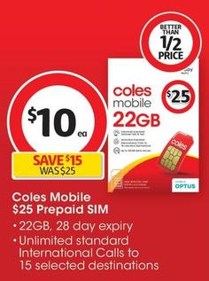 Coles - Mobile $25 Prepaid Sim offers at $10 in Coles