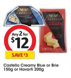 Castello - Creamy Blue 150g offers at $12 in Coles