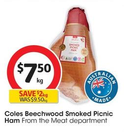 Coles - Beechwood Smoked Picnic Ham offers at $7.5 in Coles