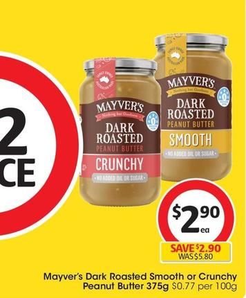 Mayver's - Dark Roasted Smooth Peanut Butter 375g offers at $2.9 in Coles
