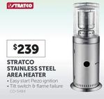 Stratco - Stainless Steel Area Heater offers at $239 in Stratco