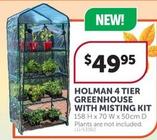 Holman 4 Tier Greenhouse With Misting Kit offers at $49.95 in Stratco