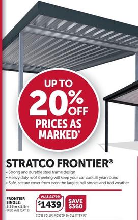 Stratco Frontier offers at $1439 in Stratco
