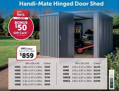 Handi-mate Hinged Door Shed offers at $859 in Stratco