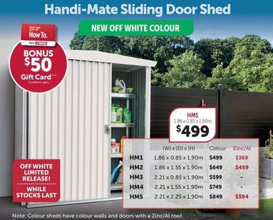 Handi-mate Sliding Door Shed offers at $499 in Stratco