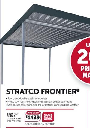 Stratco - Frontier offers at $1439 in Stratco