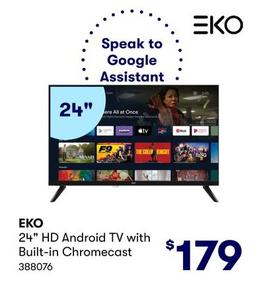 EKO - 24" HD Android TV with Built-in Chromecast offers at $179 in BIG W