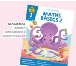 School Zone - I Know It Maths Basics 2  offers at $3.99 in Officeworks