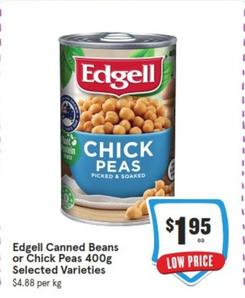 Edgell - Canned Beans Or Chick Peas 400g Selected Varieties offers at $1.95 in IGA
