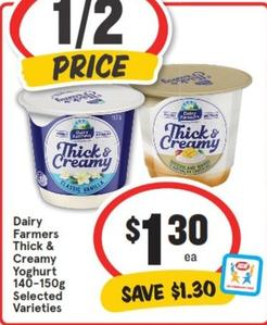 Dairy Farmers - Thick & Creamy Yoghurt 140-150g Selected Varieties offers at $1.3 in IGA