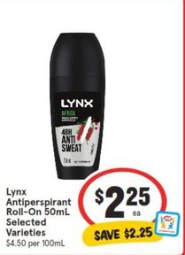 Lynx - Antiperspirant Roll-on 50ml Selected Varieties offers at $2.25 in IGA