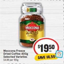Moccona - Freeze Dried Coffee 400g Selected Varieties offers at $19.5 in IGA