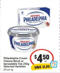 Philadelphia - Cream Cheese Block Or Spreadable Tub 250g Selected Varieties offers at $4.5 in IGA