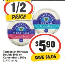 Tasmanian Heritage - Double Brie Or Camembert 200g offers at $5.9 in IGA
