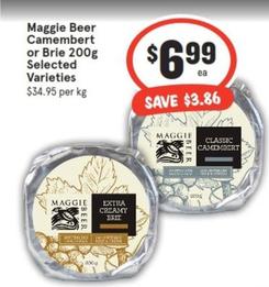 Maggie Beer - Camembert Or Brie 200g Selected Varieties offers at $6.99 in IGA