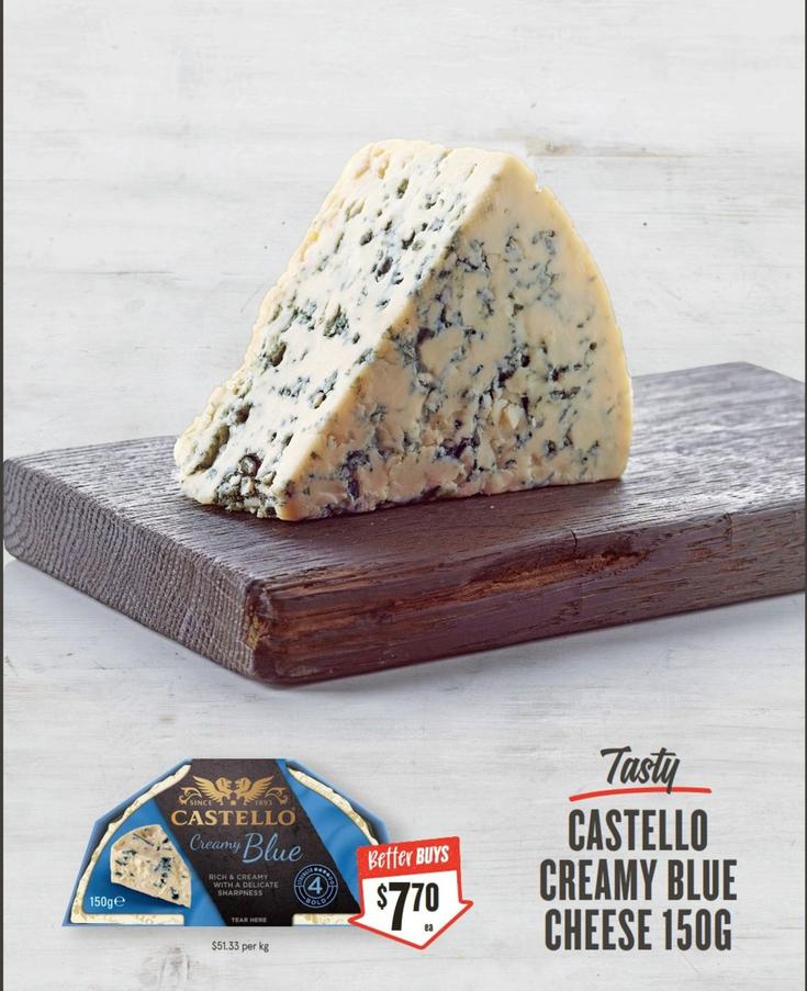 Castello - Creamy Blue Cheese 150g offers at $7.7 in IGA