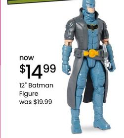 DC Comics - 12" Batman Figure offers at $14.99 in Myer