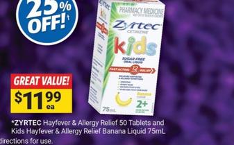 Zyrtec - Kids Hayfever & Allergy Relief Banana Liquid 75ml offers at $11.99 in Cincotta Chemist