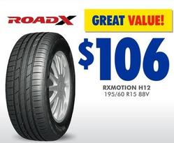 RoadX - RXMotion H12 195/60 R15 88V offers at $106 in Bob Jane T-Marts