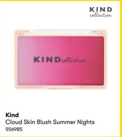 Kind - Cloud Skin Blush Summer Nights offers in BIG W