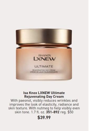 Isa Knox - Lxnew Ultimate Rejuvenating Day Cream offers at $39.99 in Avon