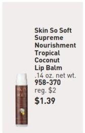 Skin So Soft - Supreme Nourishment Tropical Coconut Lip Balm offers at $1.39 in Avon